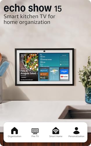 Amazon Echo Show 15 (newest model), Full HD 15.6" kitchen hub for home organization, with built-in F