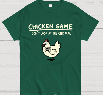 Chicken Game Geeky T-Shirt